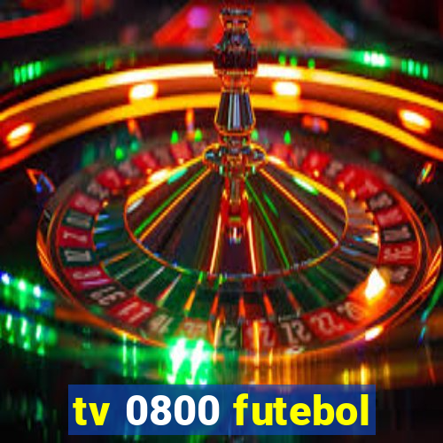 tv 0800 futebol